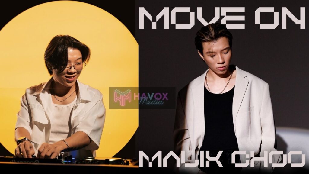 Malik Choo Keluar Dari Zon Selesa Dengan Move On